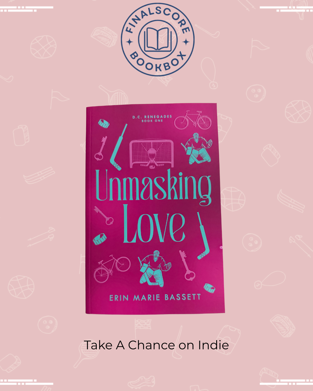 Unmasking Love by Erin Marie Bassett